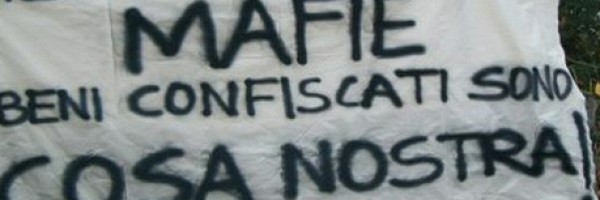 La sfida degli Enti Pubblici: non vendere ma restituire i beni confiscati alla mafia alla collettività